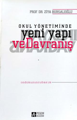 Okul Yönetiminde Yeni Yapı ve Davranış