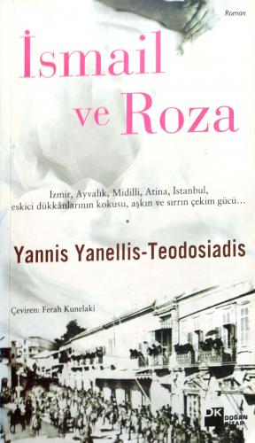 İsmail ve Roza yannis yanellis-teodosiadis Doğan Kitap