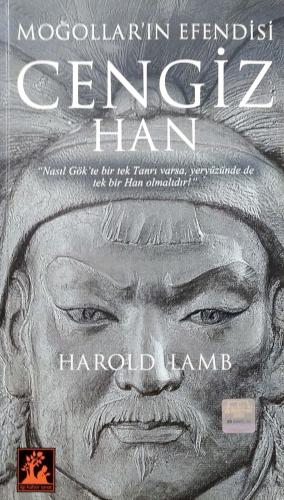 Moğolların Efendisi Cengiz Han Harold Lamb ilgi kültür sanat
