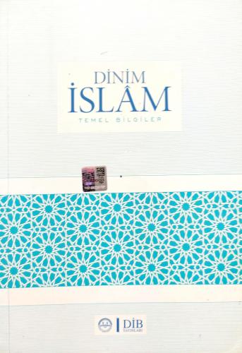 Dinim İslam Temel Bilgiler Kolektif Diyanet İşleri Başkanlığı