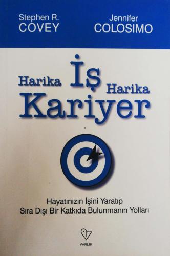 Harika İş Harika Kariyer Stephen R. Covey Varlık