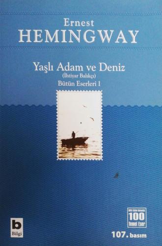 Yaşlı Adam ve Deniz Ernest Hemingway Bilgi Yayınevi