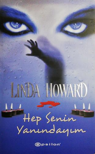 Hep Senin Yanındayım Linda Howard Epsilon Yayıncılık