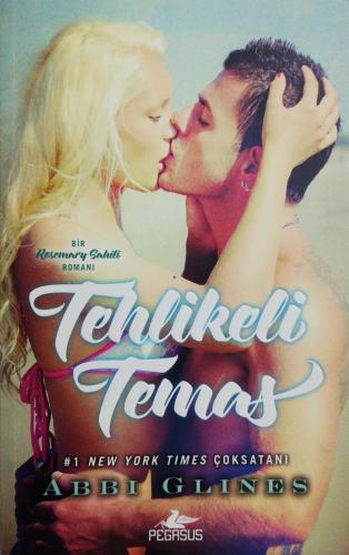 Tehlikeli Temas Abbi Glines Pegasus Yayıncılık