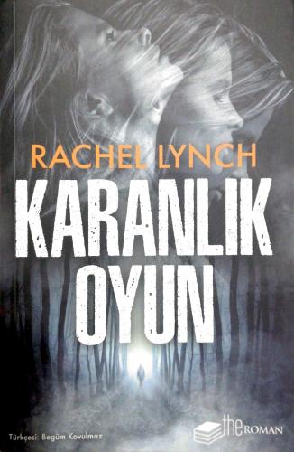 Karanlık Oyun Rachel Lynch The Roman