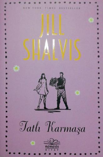 Tatlı Karmaşa Jill Shalvis Nemesis Kitap