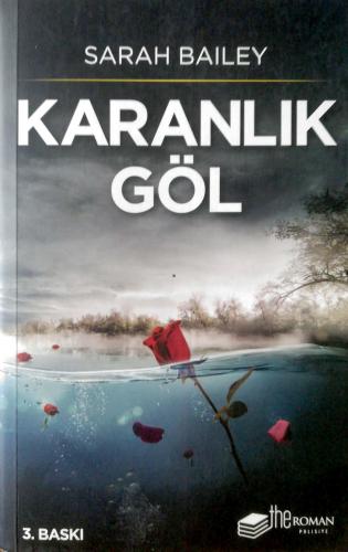 Karanlık Göl Sarah Bailey The Roman