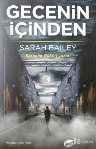 Gecenin İçinden Sarah Bailey The Roman