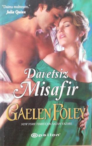 Davetsiz Misafir Gaelen Foley Epsilon Yayıncılık