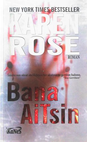 Bana Aitsin Karen Rose Kanes