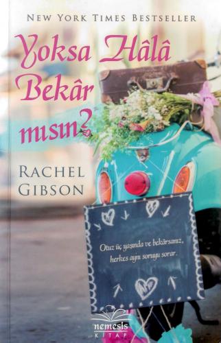 Yoksa Hala Bekar mısın? Rachel Gibson Nemesis Kitap