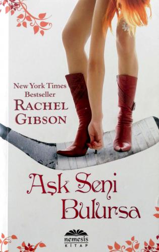 Aşk Seni Bulursa Rachel Gibson Nemesis Kitap