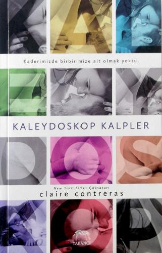 Kaleydoskop Kalpler claire Contreras Yabancı