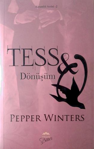 Tess Q - Dönüşüm Pepper Winters Arkadya Yayınları