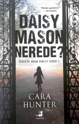 Daisy Mason Nerede? Cara Hunter Olimpos Yayınları