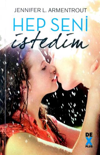 Hep Seni İstedim Jennifer L. Armentrout Dex Plus