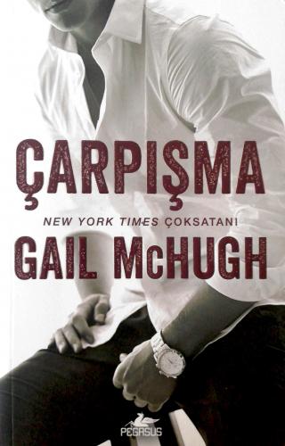 Çarpışma Gail Mchugh Pegasus Yayıncılık