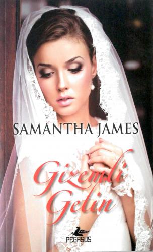 Gizemli Gelin Samantha James Pegasus Yayıncılık