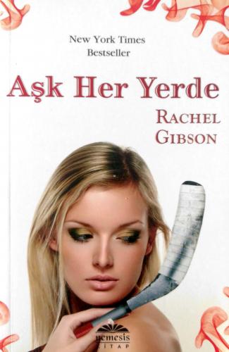 Aşk Her Yerde Rachel Gibson Nemesis Kitap