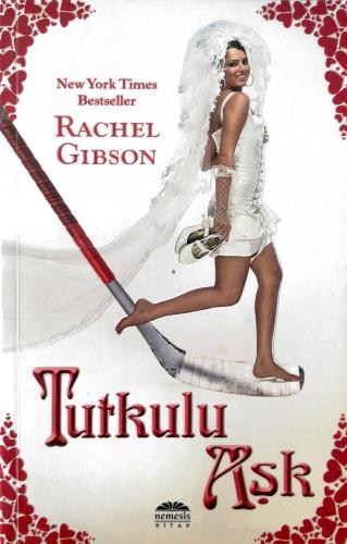 Tutkulu Aşk Rachel Gibson Nemesis Kitap