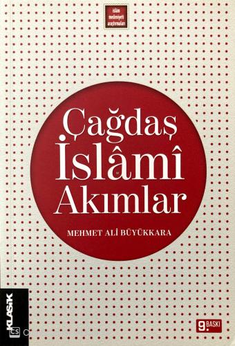 Çağdaş İslami Akımlar Klasik Yayınları