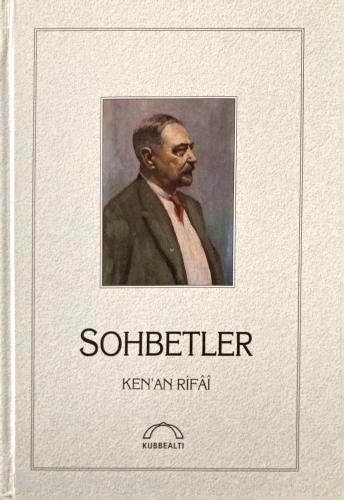 Sohbetler Kenan Rifai Kubbealtı