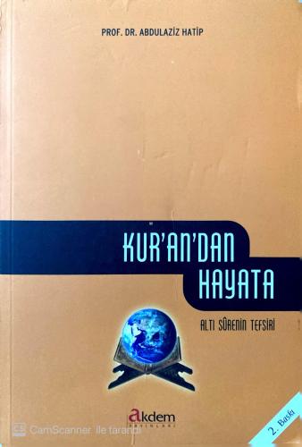 Kurandan Hayata Altı Surenin Tefsiri Abdülaziz Hatip Akdem Yayınları