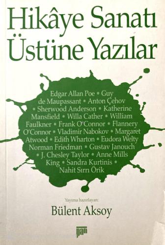 Hikaye Sanatı Üstüne Yazılar Bülent Aksoy Pan Yayıncılık