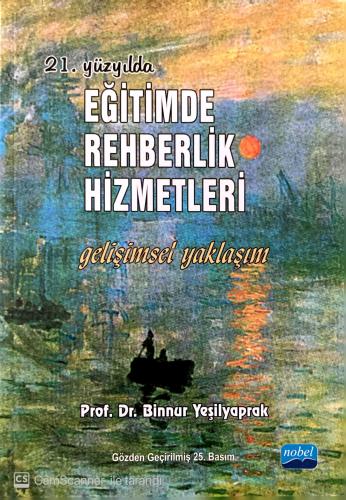 21. Yüzyılda Eğitimde Rehberlik Hizmetleri Gelişimsel Yaklaşım Binnur 