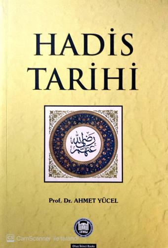 Hadis Tarihi Ahmet Yücel Marmara Üniversitesi İlahiyat Vakfı Yayınları