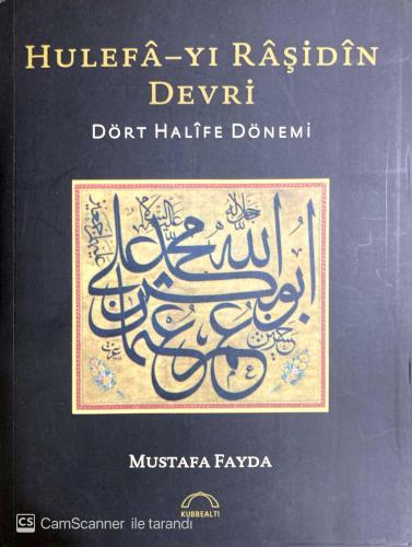 Hulefa-yı Raşidin Devri Dört Halife Dönemi Prof. Dr. Mustafa FAYDA Kub