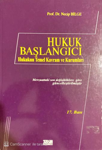 Hukuk Başlangıcı Hukukun Temel Kavram ve Kurumları Necip Bilge Turhan 