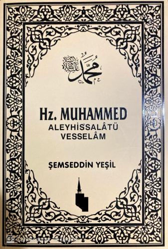 Hz. Muhammed Aleyhissalatü Vesselam Şemseddin Yeşil Yeşil Kütüphanesi