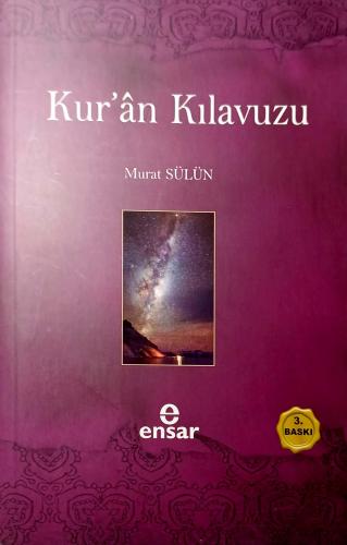 Kuran Kılavuzu - Mutlak Gerçeğin Sesi Murat Sülün Ensar