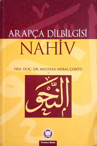 Arapça Dilbilgisi / Nahiv Mustafa Meral Çörtü M.Ü. İlahiyat Fakültesi 