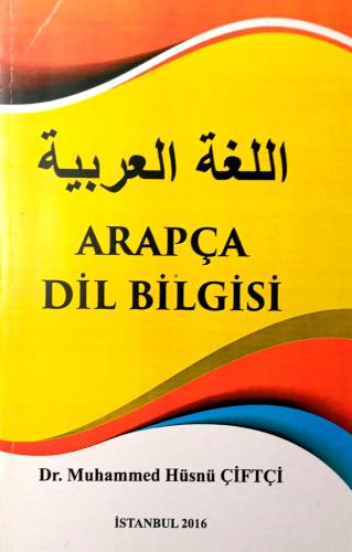 Arapça Dil Bilgisi Muhammed Hüsnü Çiftçi Kendi Yayını