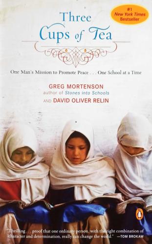 Three Cups of Tea: One Man's Mission to Promote Peace - One School at a Time Paperback