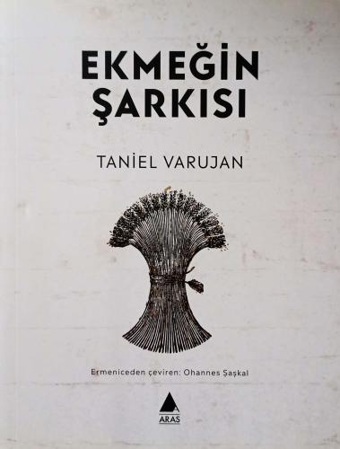 Ekmeğin Şarkısı Taniel Varujan Aras Yayınevi