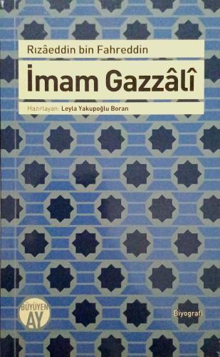 İmam Gazzali Rızaeddin Bin Fahreddin Büyüyen Ay