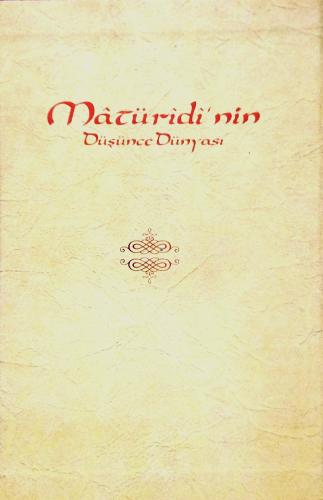 Maturidi'nin Düşünce Dünyası (Deri Ciltli - Kutulu) Prof. Dr. Şaban Al