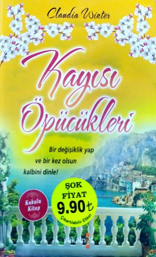 Kayısı Öpücükleri (Ciltli)