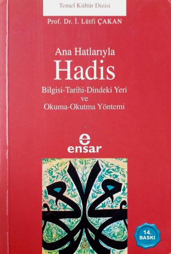 Ana Hatlarıyla Hadis
