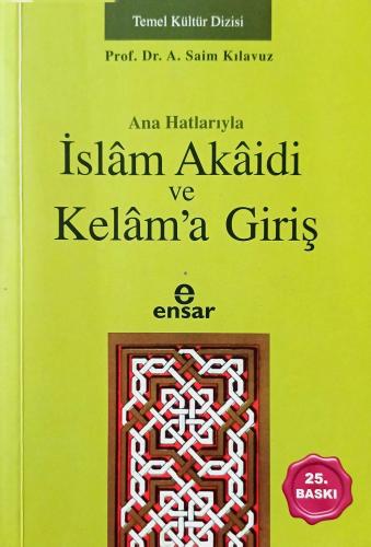 Anahatlarıyla İslam Akaidi ve Kelama Giriş