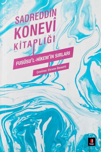 Fususu'l-Hikem'in Sırları