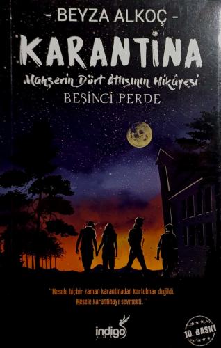 Karantina - Beşinci Perde