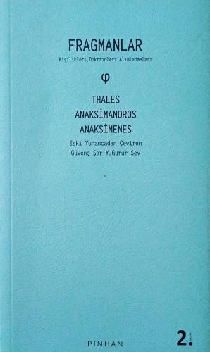 Fragmanlar - Thales, Anaksimandros ve Anaksimenes