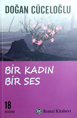 Bir Kadın Bir Ses / Türkiye'de Bir Kadının Varolma Savaşı