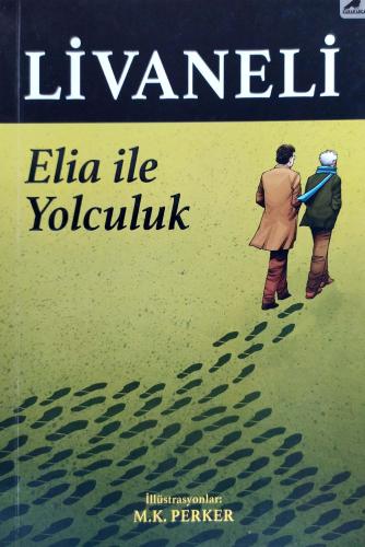 Elia İle Yolculuk