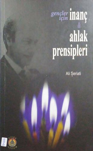 Gençler İçin İnanç ve Ahlak Prensipleri