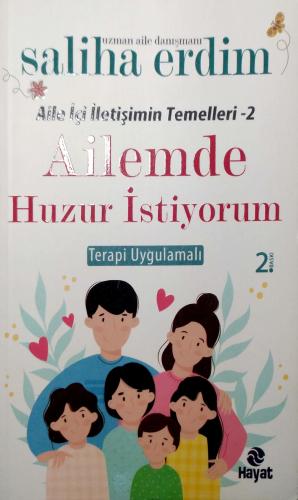 Ailemde Huzur İstiyorum